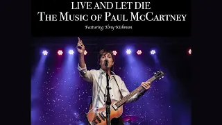 Live and Let Die: The Music of Paul McCartney ft/ Tony Kishman