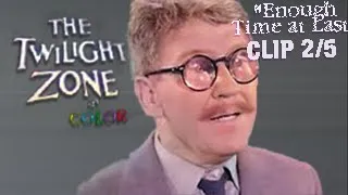 CLIP 2/5 "YOU ARE A READER" - The Twilight Zone "Enough Time at Last" (remastered and colorized)