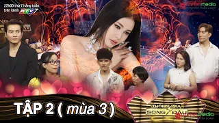 THÔNG GIA SONG ĐẤU Tập 2 | Chàng người mẫu bị BÓC PHỐT là VÔ HỌC vì chỉ học tới lớp 12 và cái kết