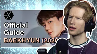 HONEST REACTION to GUIDE TO EXO‘S BAEKHYUN (2020)