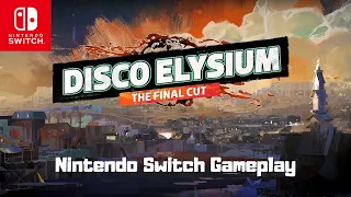 Disco Elysium The Final Cut - Nintendo Switch Gameplay (no commentary)