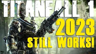 TITANFALL 1 in 2023 Still Works!