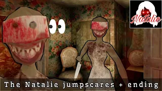 The Natalie jumpscares + game over ending