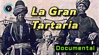 El Gran Imperio de Tartaria 🗺️ [Documental]