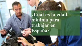 Edad mínima para trabajar en España