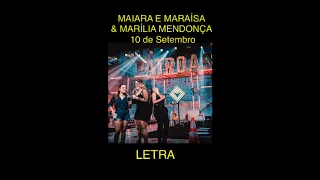 MAIARA E MARAÍSA & MARÍLIA MENDONÇA - 10 de Setembro |  LETRA