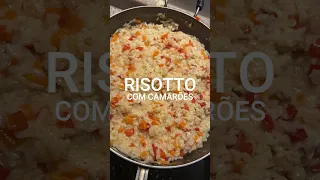 Como fazer Risotto com Camarões #shorts