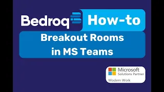 How-to: Breakout Rooms in MS Teams | Bedroq