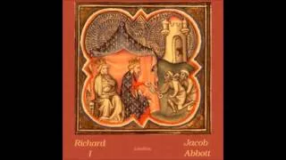 Richard I (FULL Audio Book) by Jacob Abbott ch 7-12