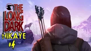 YOLLARA DÜŞME VAKTİ | The Long Dark Hikaye #4 [TÜRKÇE]