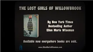 THE LOST GIRLS OF WILLOWBROOK by Ellen Marie Wiseman