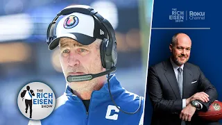 Rich Eisen on Frank Reich’s Firing and How to Fix the Indianapolis Colts | The Rich Eisen Show