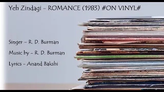 Yeh Zindagi - ROMANCE (1983) #ON VINYL#