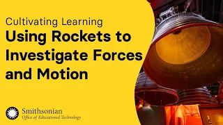 Using Rockets to Investigate Forces and Motion | Cultivating Learning