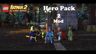 Lego Batman 2 - Hero Pack 2 Gameplay (Mod)