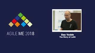 The Story of LeSS by Bas Vodde