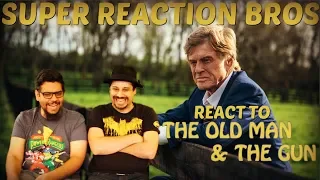 SRB Reacts to The Old Man & the Gun Official Trailer