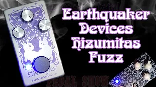 Earthquaker Devices - Hizumitas Fuzz