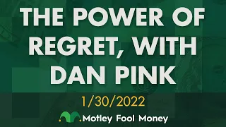 The Power of Regret, with Dan Pink