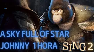 🔥 Sky Full Star 1 HORA - Johnny SING 2  (Lyrics) | By Taron Egerton