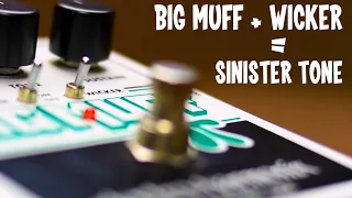 More Than A One Fuzz Pony? | Big Muff Wicker Review