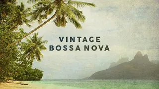 Vintage Bossa Nova - Covers 2020 - Cool Music