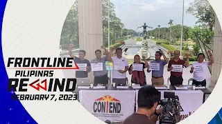 Frontline Pilipinas Rewind |February 7, 2023