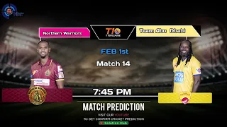 Abu Dhabi T10 League 2021 14th Match Prediction Team Abu Dhabi vs Northern Warriors | Dream 11