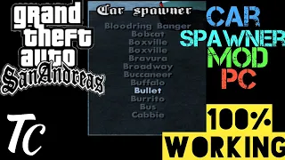 How to install car spawner mod in GTA SAN ANDREAS PC????????????????????