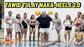 RIOT TO!!! TAWID TULAY NG NAKA-HEELS CHALLENGE 2.0