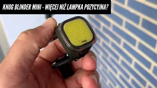 Knog Blinder Mini - więcej niż przednia lampka pozycyjna?