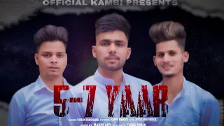 5_7 Yaar Singer (Karan Randhawa) Full Video Full Now