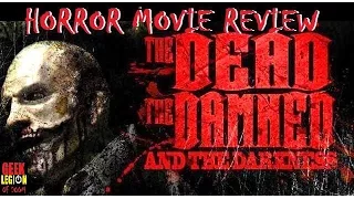 THE DEAD THE DAMNED AND THE DARKNESS ( 2014 Richard Tyson ) Zombie Horror Movie Review