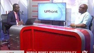 Mobile Money Interoperability - UPfront on JoyNews (16-5-18)