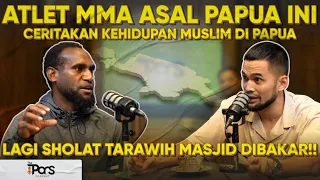 ATLET MMA ASAL PAPUA INI PERNAH LAGI SHOLAT MASJIDNYA DIBAKAR!!