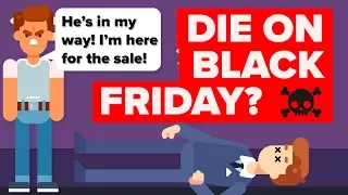 How Likely Are You to Die During a Black Friday Sale?