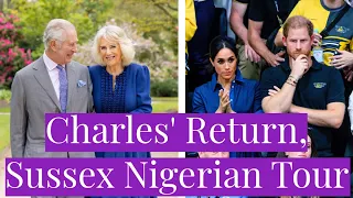 Prince Harry & Meghan Markle's Nigerian Fake Tour, Invictus Event at St Paul's, King Charles Returns