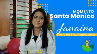 Momento Santa Mônica com Janaína, fisioterapeuta