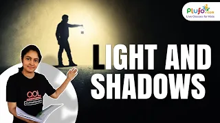 Light and Shadows | Types of Light | How are Shadows formed | Educational Videos for Toddlers | AOL