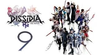 Dissidia Final Fantasy NT [PS4] - Livestream #9 - Patch 1.34