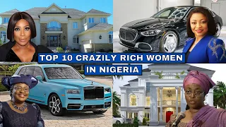 Top 10 Richest Women In Nigeria Forbes Lifestyle And Net worth 2024