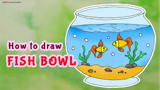 How To Draw FISH BOWL (AQUARIUM)| Easy Tutorial for KIDS |
