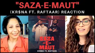 SAZA-E-MAUT (KR$NA Ft. RAFTAAR) REACTION!! || Kalamkaar | Indian Drill