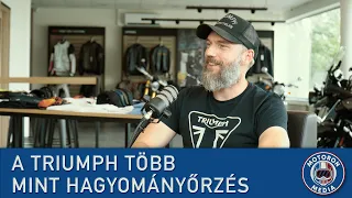 A Triumph több mint hagyományőrzés