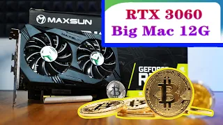 Maxsun 3060 Big Mac в майнинге | RTX 3060 Mining