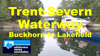 Trent Severn Waterway Buckhorn to Lakefield