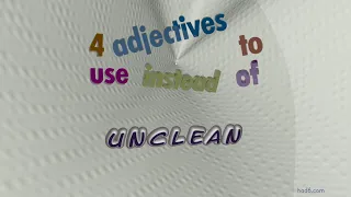 unclean - 7 adjectives synonym of unclean (sentence examples)