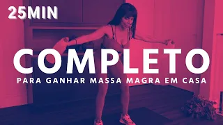 Treino COMPLETO para GANHO DE MASSA MAGRA - Carol Borba