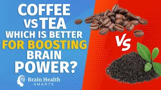 Coffee vs Tea - Which is Better for Boosting Brainpower?