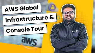 AWS Global Infrastructure & Console Tour | AWS Cloud Certification | iNeuron